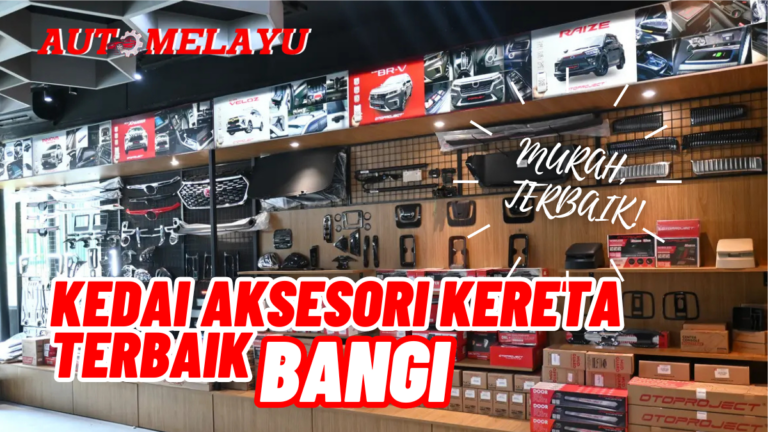 Top 10 Kedai Aksesori Kereta Bangi Terbaik