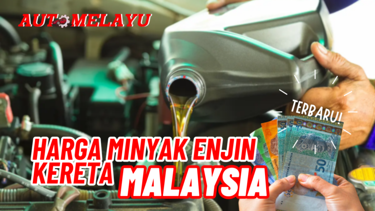 Senarai Harga Minyak Enjin Kereta Malaysia