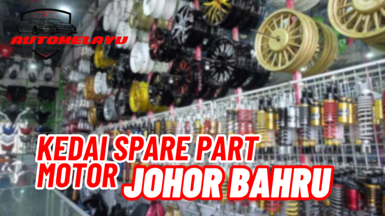 Top 7 Kedai Spare Part Motor Johor Bahru Termurah