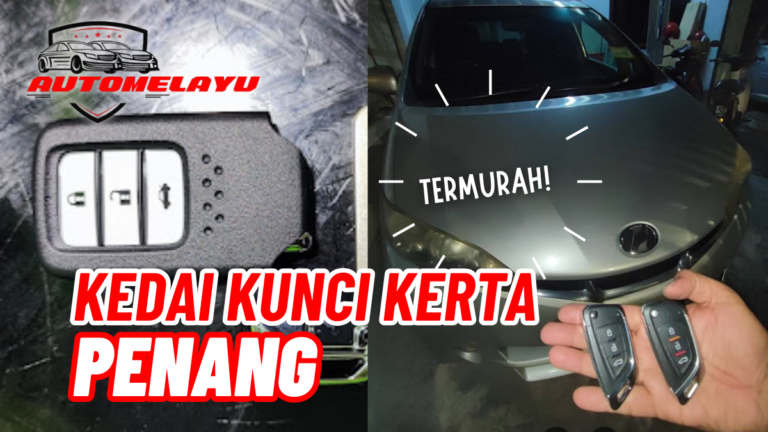 Best 7 Kedai Kunci Kereta Penang Termurah