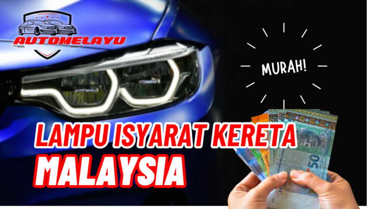 Harga Lampu Isyarat Kereta di Malaysia: Panduan Lengkap untuk Pemilik Kenderaan