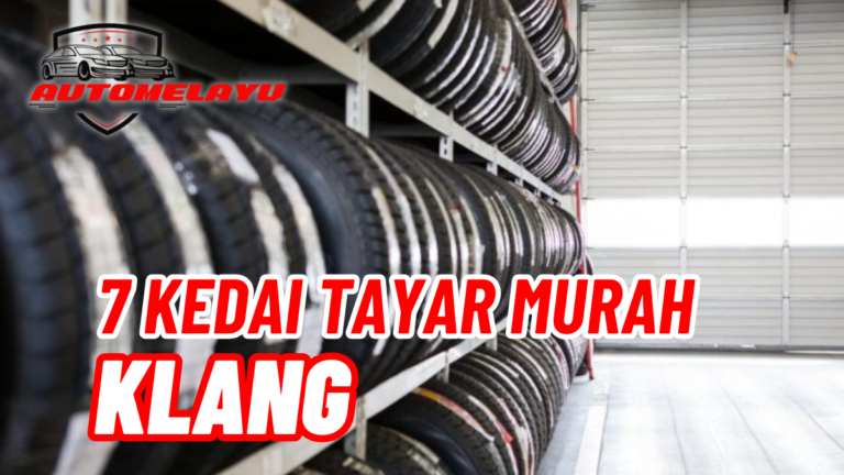 Best 7 Kedai Tayar Murah Klang Berkualiti