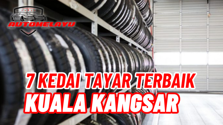7 Kedai Tayar Kuala Kangsar Terbaik