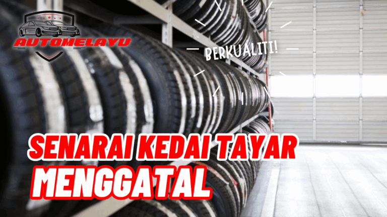 Top Senarai Kedai Tayar Menggatal