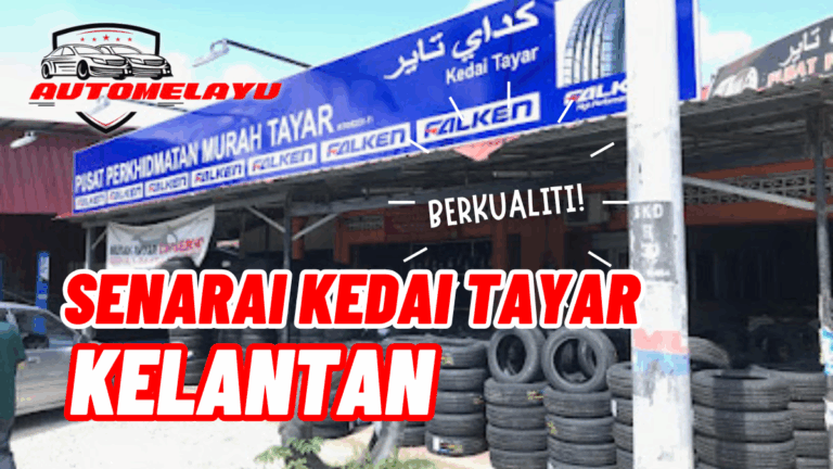 Murah! 8 Kedai Tayar Kelantan Berkualiti