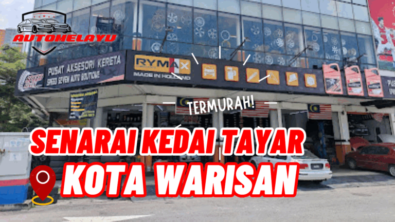 Best Kedai Tayar Kota Warisan Termurah