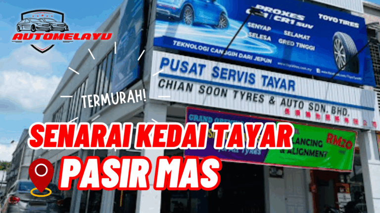Murah! 7 Kedai Tayar Pasir Mas Berkualiti