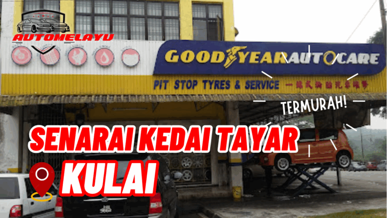Top 7 Kedai Tayar Kulai Termurah