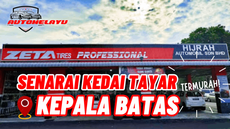 Termurah! 7 Kedai Tayar Kepala Batas Berkualiti Tinggi