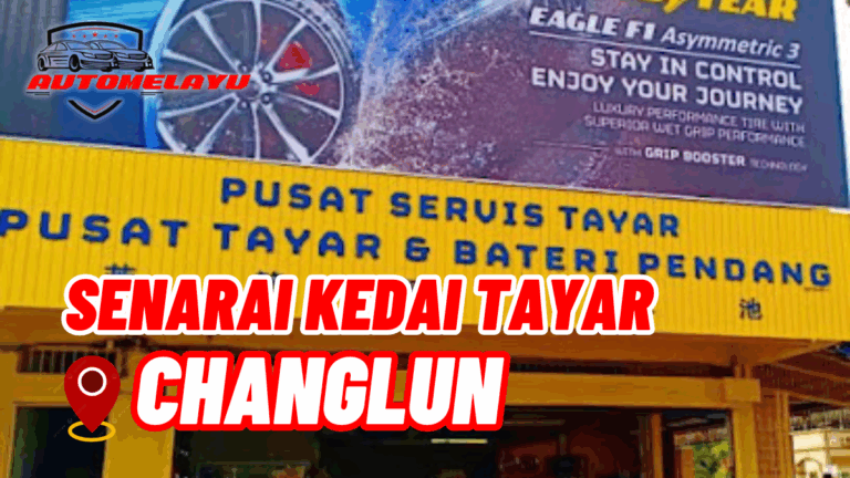 Senarai Kedai Tayar Changlun Termurah
