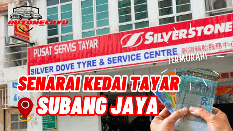 Top 7 Kedai Tayar Subang Jaya Terbaik