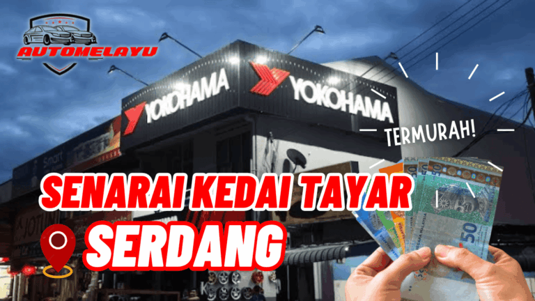 Top 5 Kedai Tayar Serdang Termurah