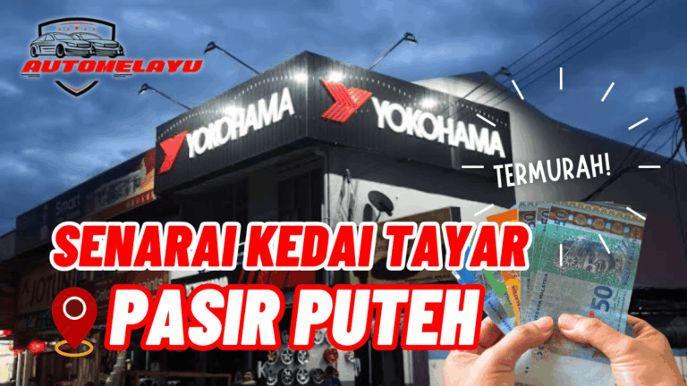 Best Kedai Tayar Pasir Puteh Termurah!