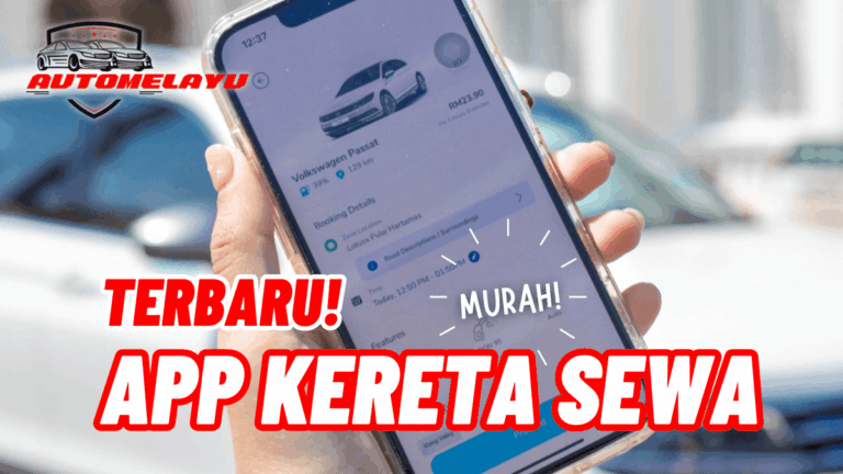 Terbaru! App Kereta Sewa Malaysia